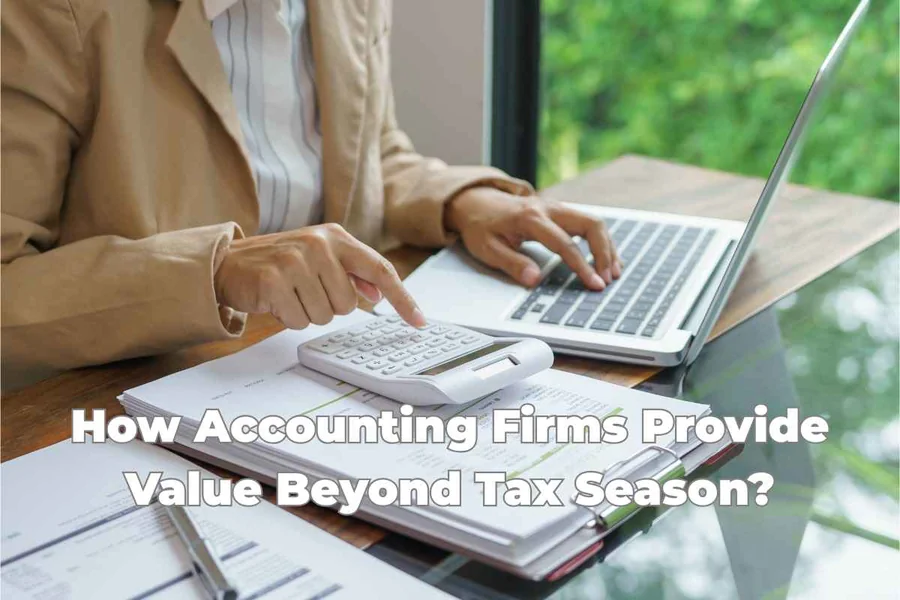 4 Ways Cp As Add Value Beyond Tax Season Beyond Tax